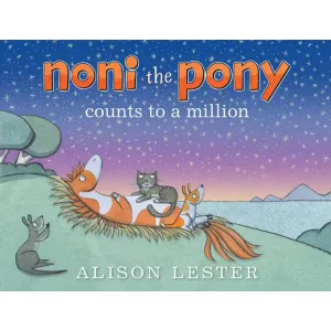 Noni the Pony Counts to a Million (Board Book) by Alison Lester Kids Book